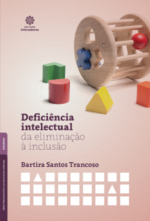 Deficiência intelectual da eliminação à inclusão