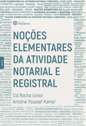 Noções elementares da atividade notarial e registral - E-book