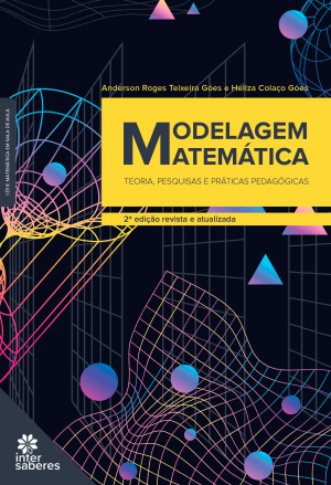 Modelagem matemática: teoria, pesquisa e práticas pedagógicas