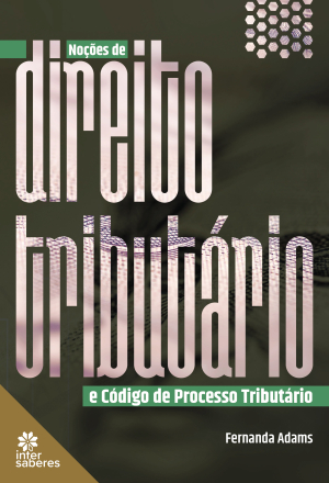 Noções de Direito Tributário e Código de Processo Tributário - E-book