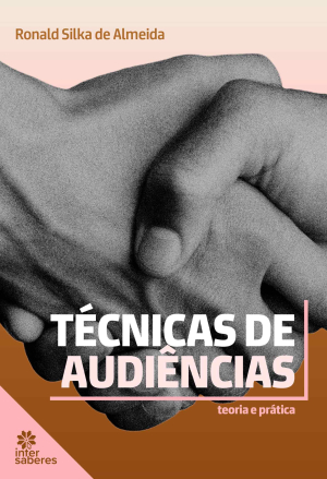 Técnica de Audiências: teoria e prática
