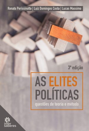 As elites políticas : questões de teoria e método