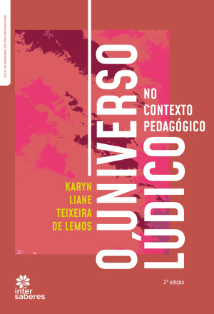 O universo do lúdico no contexto pedagógico - E-book