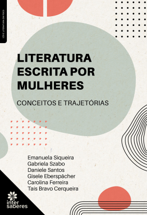 Literatura escrita por mulheres: conceitos e trajetórias