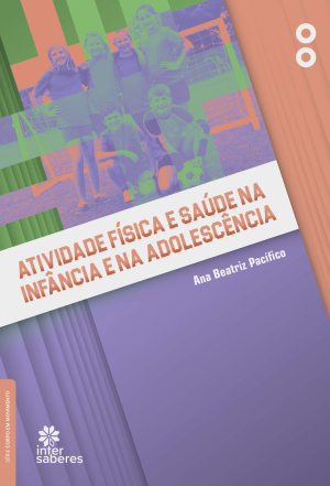 Atividade física e saúde na infância e na adolescência