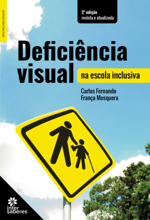 Deficiência visual na escola inclusiva
