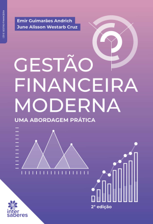 Gestão financeira moderna uma abordagem prática