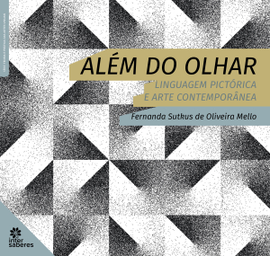 Além do olhar: linguagem pictórica e arte contemporânea