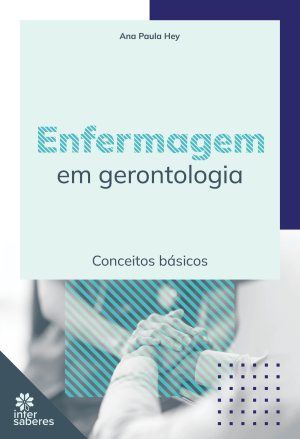 Enfermagem em gerontologia: conceitos básicos