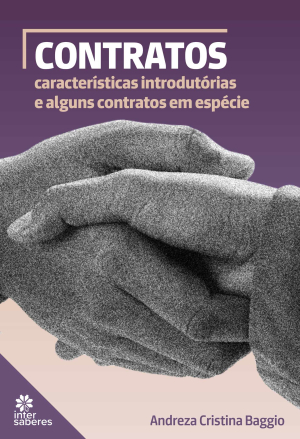 Contratos: características introdutórias e alguns contratos em espécie