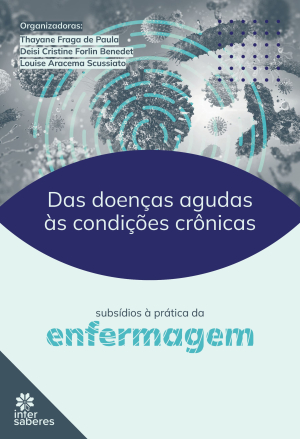 Das doenças agudas às condições crônicas: subsídios à prática da Enfermagem