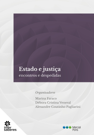 Estado e justiça: encontros e despedidas
