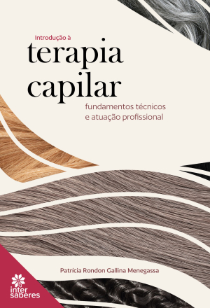 Introdução à terapia capilar: fundamentos técnicos e atuação profissional