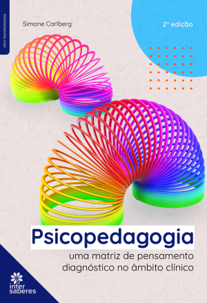 Psicopedagogia: uma matriz de pensamento diagnóstico no âmbito clínico