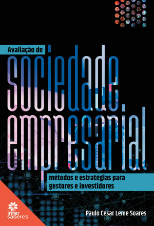 Avaliação de sociedade empresarial: métodos e estratégias para gestores e investidores
