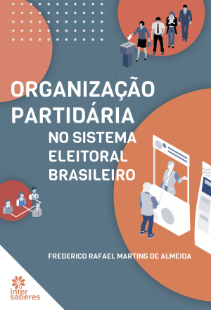 Organização partidária no sistema eleitoral brasileiro