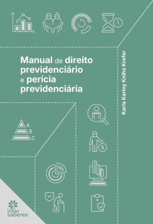 Manual de Direito Previdenciário e Perícia Previdenciária