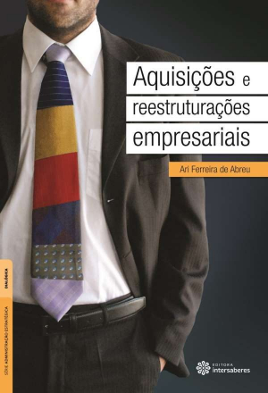 Aquisições e reestruturações empresariais