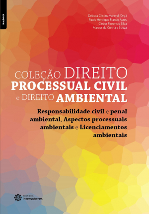Responsabilidade civil e penal ambiental, aspectos processuais ambientais e licenciamentos ambientais
