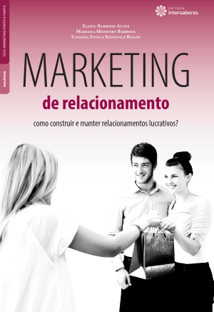 Marketing de relacionamento como construir e manter relacionamentos lucrativos?