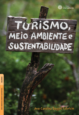 Turismo, meio ambiente e sustentabilidade