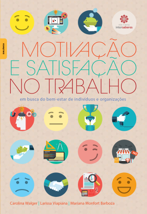 Motivação e satisfação no trabalho em busca do bem-estar de indivíduos e organizações