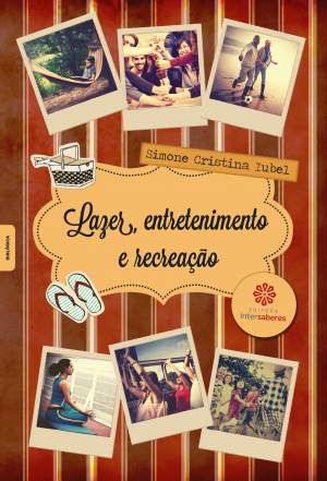 Lazer, entretenimento e recreação