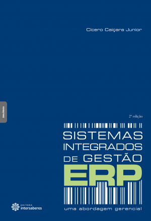 Sistemas integrados de gestão – ERP Uma abordagem gerencial