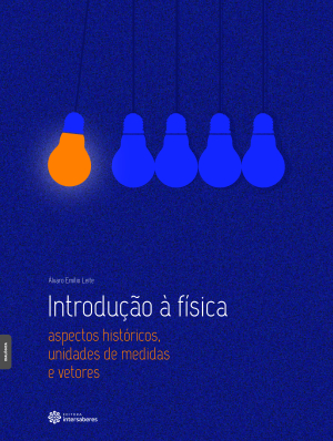 Introdução à Física aspectos históricos, unidades de medidas e vetores