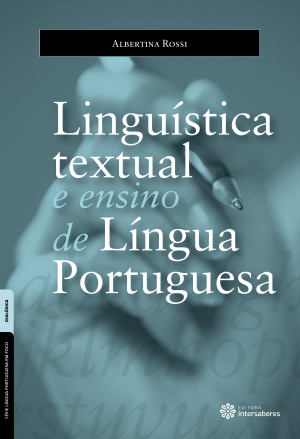 Linguística textual e ensino de língua portuguesa