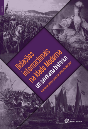Relações internacionais na Idade Moderna um panorama histórico