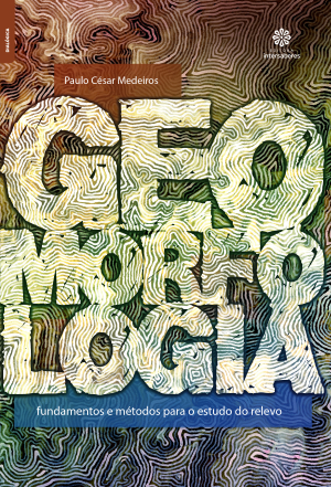 Geomorfologia fundamentos e métodos para o estudo do relevo