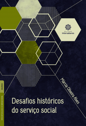 Desafios históricos do serviço social