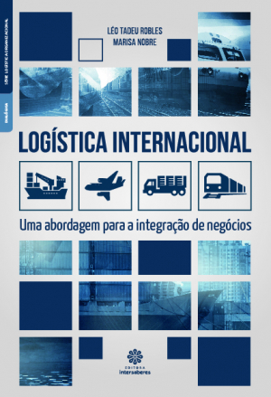 Logística internacional uma abordagem para a integração de negócios