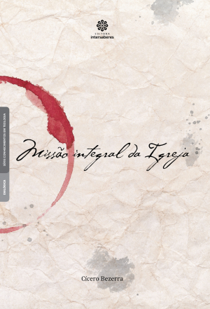 Missão integral da Igreja