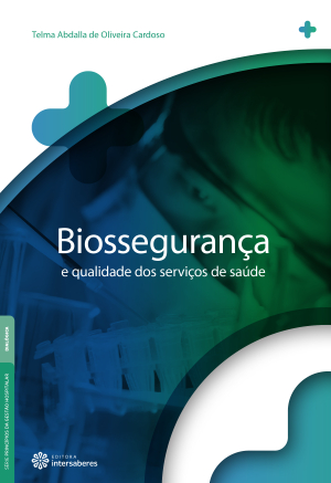 Biossegurança e qualidade dos serviços de saúde