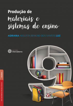 Produção de materiais e sistemas de ensino