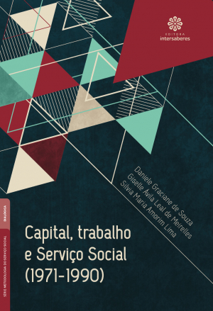 Capital, trabalho e Serviço Social (1971-1990) – E-book