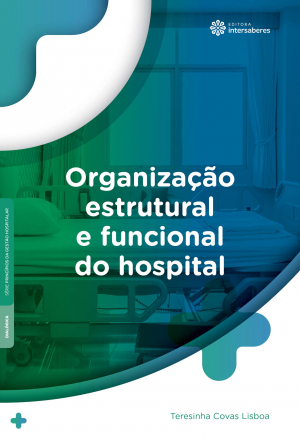 Organização estrutural e funcional do hospital