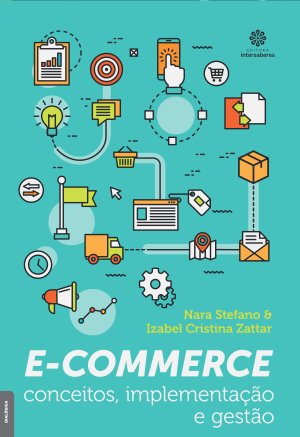 E-commerce conceitos, implementação e gestão
