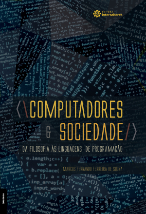 Computadores e sociedade da filosofia às linguagens de programação