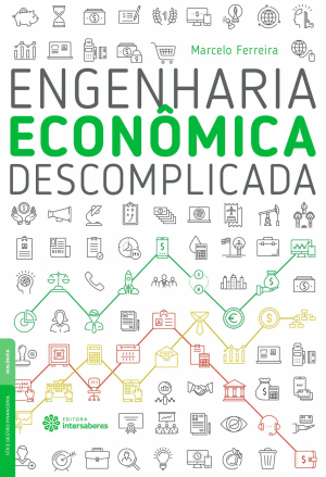 Engenharia econômica descomplicada
