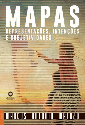 Mapas representações, intenções e subjetividades