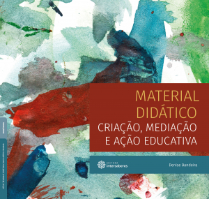 Material didático criação, mediação e ação educativa
