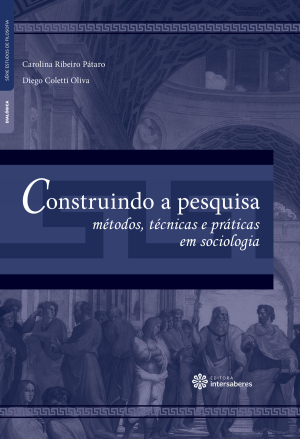 Construindo a pesquisa métodos, técnicas e práticas em sociologia