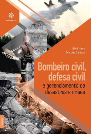 Bombeiro civil, defesa civil e gerenciamento de desastres e crises