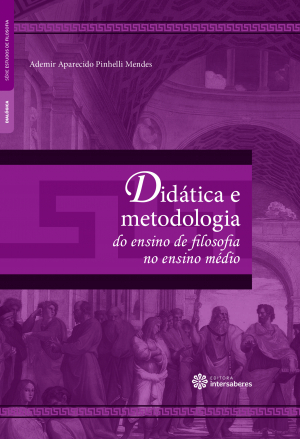 Didática e metodologia do ensino de filosofia no ensino médio