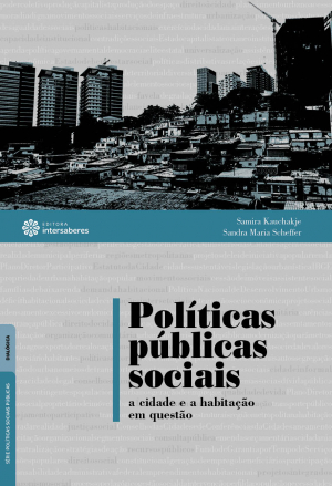 Políticas públicas sociais a cidade e a habitação em questão
