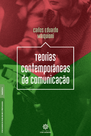 Teorias contemporâneas da comunicação