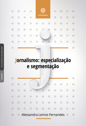 Jornalismo especialização e segmentação